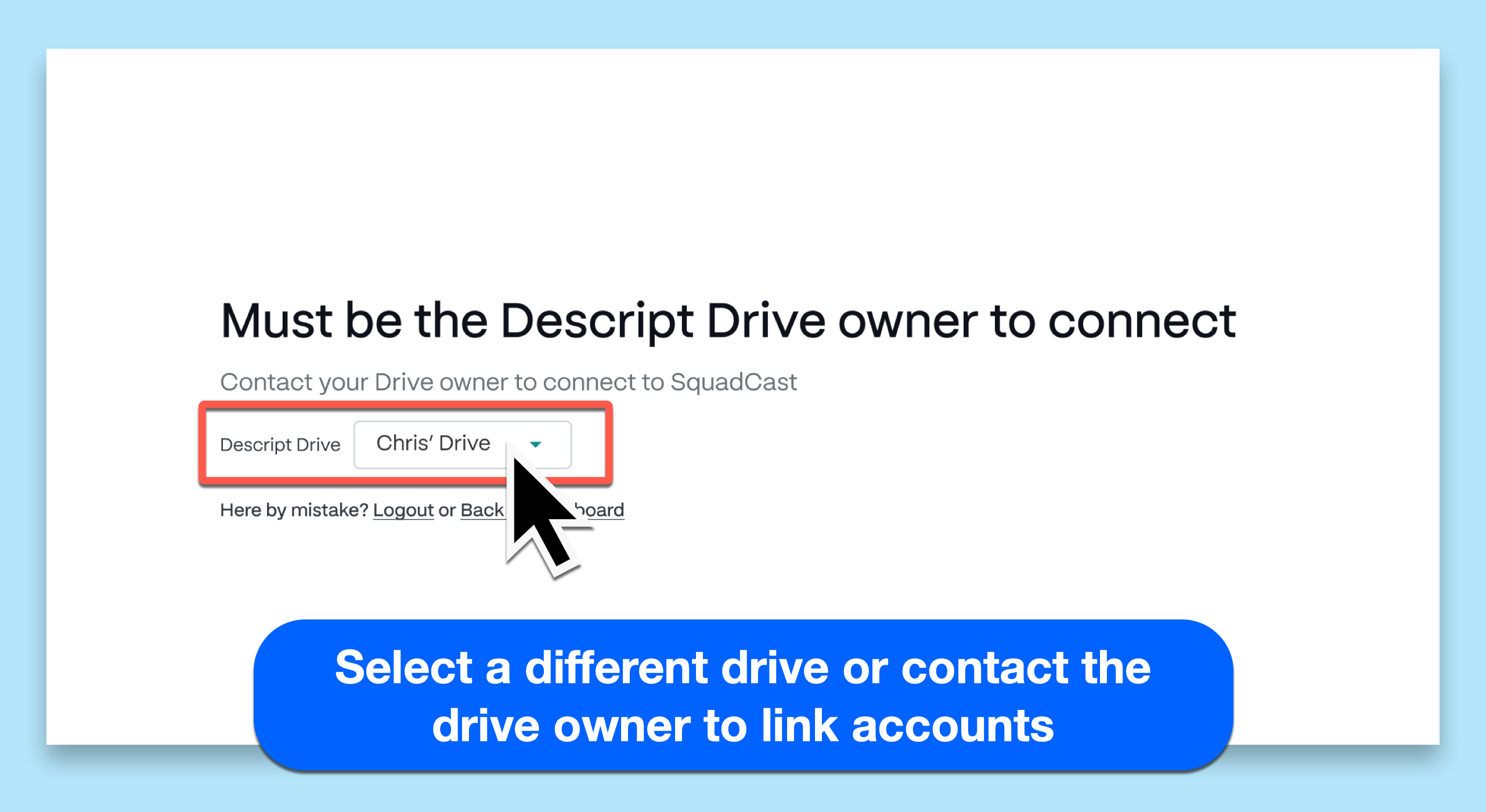 Screenshot of 'Must be the drive owner to connet' page with directions on how to resolve issue